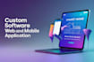 develop custom software web app mobile app websites