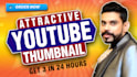 professional design 3 youtube thumbnail in 24 hours
