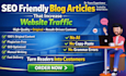 write SEO optimized articles for website traffic growth