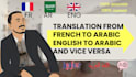accurately translate from french to arabic and english