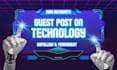 provide guest post backlink on high authority tech blog