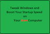 improve windows startup performance speed up your PC