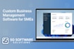 develop custom windows business management software for smes