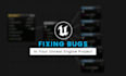 help you with issues in your unreal engine project