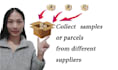 collect samples or parcels from different chinese suppliers