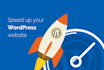 speed up you existing slow wordpress website