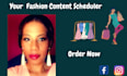 be your fashion content scheduler