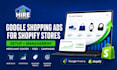 set up and manage google shopping ads for shopify