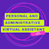be your personal and administrative  virtual assistant