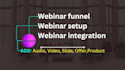 setup webinar funnel, webinar setup and integration