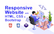 create custom responsive website with html, css, bootstrap