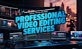 do professional video editing