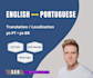 translate and localize portuguese to english with QA pt pt pt br