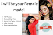 be your female product and video model