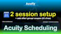 setup 2 booking event in acuity and connect it in your website