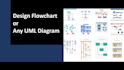 create flowchart or uml diagran