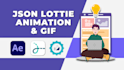 create json lottie animation or gif for mobile and web apps