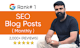 write 30 SEO blog posts monthly