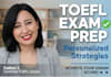 prepare you for the toefl exam with personalized strategies