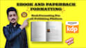 do book formatting and layout design for amazon KDP paperback and kindle ebook