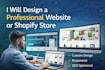 create a high converting shopify store or business website