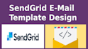 design sendgrid email template