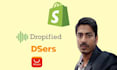 fulfill shopify orders using dsers or dropified app