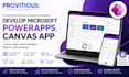 develop microsoft powerapps canvas app as per requirement