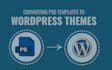 do psd file to responsive html design and wp theme