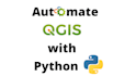 create plugins and automate qgis with python