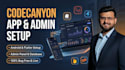 setup configure and customize codecanyon android flutter app with admin panel