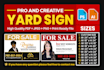 design professional and creative yard sign