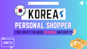 buy items from korea for you and ship them