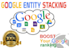 create google entity stacking permanent backlinks to boost ranking