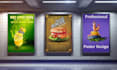 design amazing poster, event flyer and advertising billboard