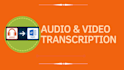 do flawless audio and video transcription