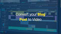 turn your article or script into HQ video