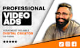 be ad creator for brand commercial promo video ad creative or vsl video