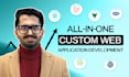 design and build a custom website or a web application from scratch