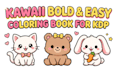 design kawaii bold and easy coloring pages for amazon KDP