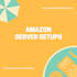 setup amazon servers as per the clients needs