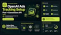 setup openai ads pixel chatgpt ads, conversions API tracking
