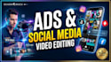do ads and social media video editing with in 24 hours