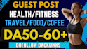 guest post on travel,food,cooffee,health,fitness da55 blog