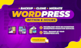 migrate and backup your wordpress website in 6 hours