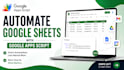 automate the spreadsheet, gmail, forms with google apps script