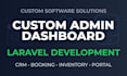 build custom admin dashboard or management system in laravel