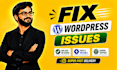 fix wordpress issues, bug, error, html CSS or woocommerce