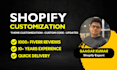 do shopify theme customization with shopify liquid, or shopify changes