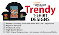make high quality trendy merch by amazon t shirts designs